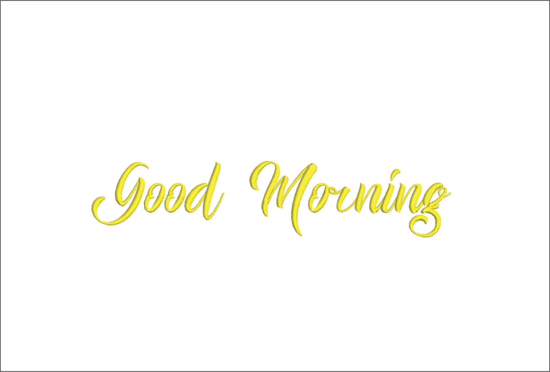 Good Morning Embroidery Font Set - 1" 1.5" 2" 2.5" 3" and 4" - Machine Embroidery Alphabet Font - instant download
