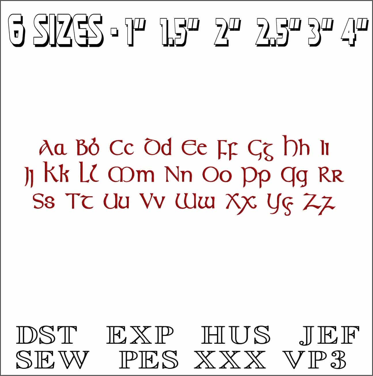 Celtic Font Embroidery Font Set - 1" 1.5" 2" 2.5" 3" and 4" - Machine Embroidery Alphabet Font - instant download — view 3