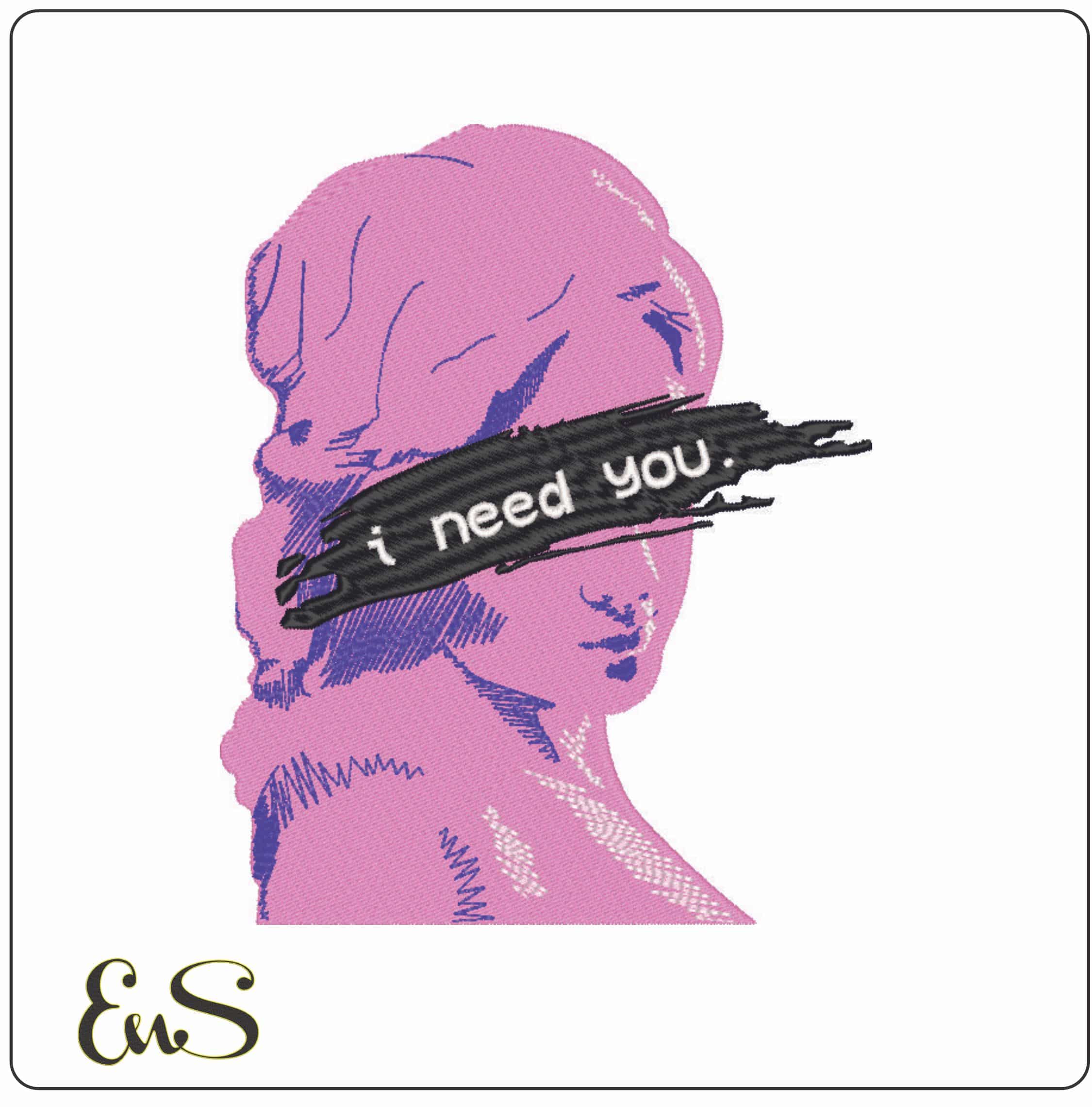 I Need You Pink Head-Elegant embroidery design file - instant download