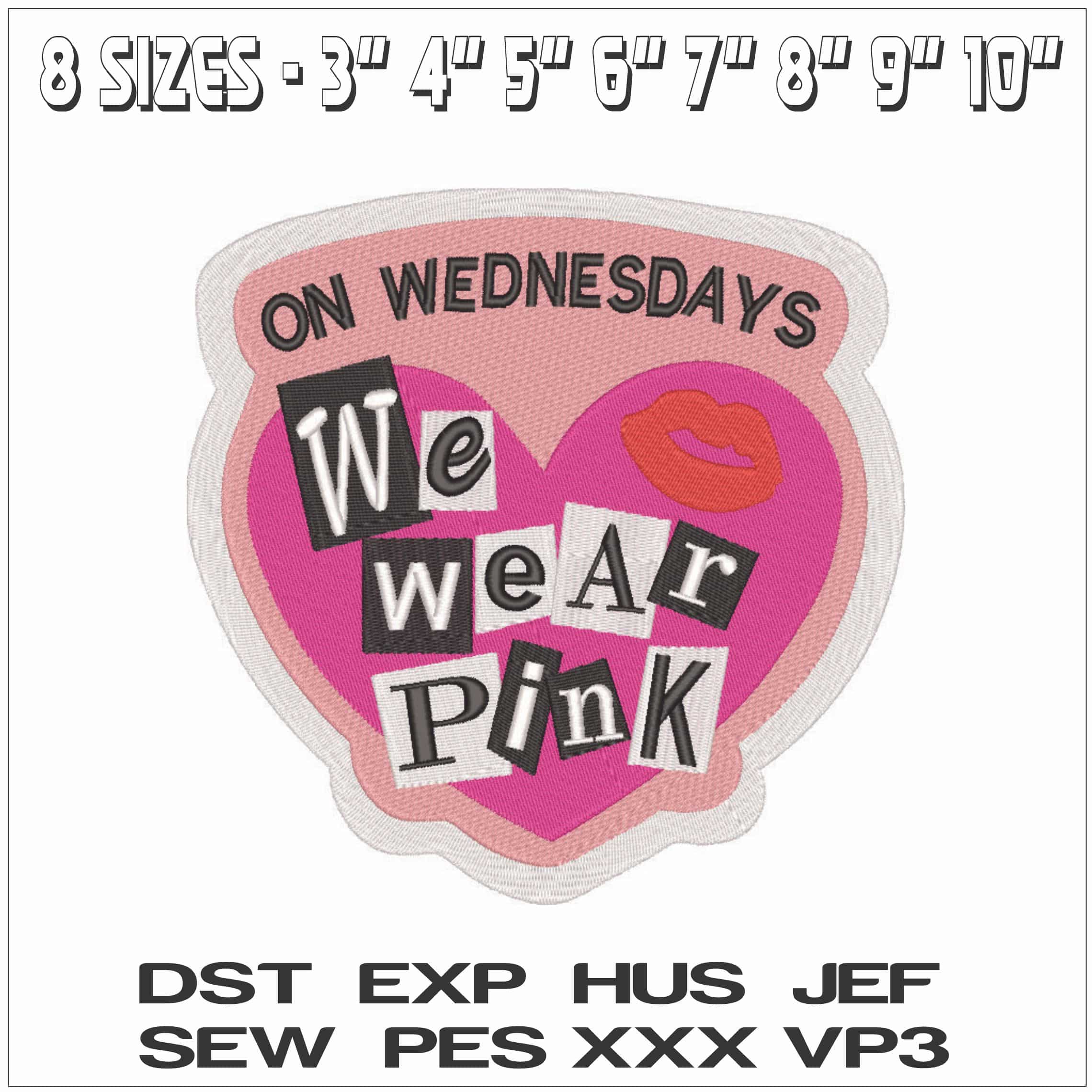 On Wednesdays We Wear Pink - Elegant embroidery design file - instant download — view 2