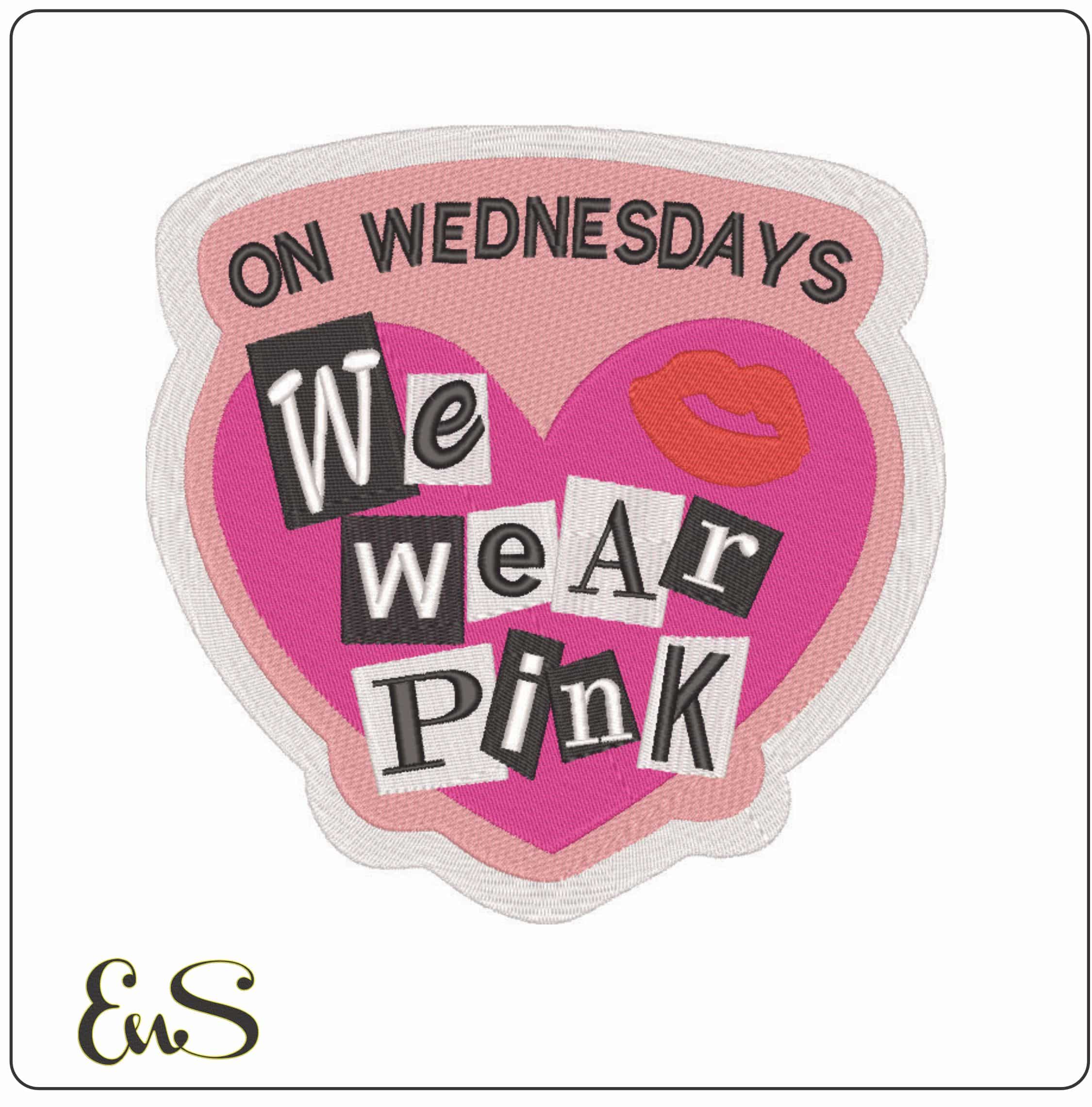 On Wednesdays We Wear Pink - Elegant embroidery design file - instant download