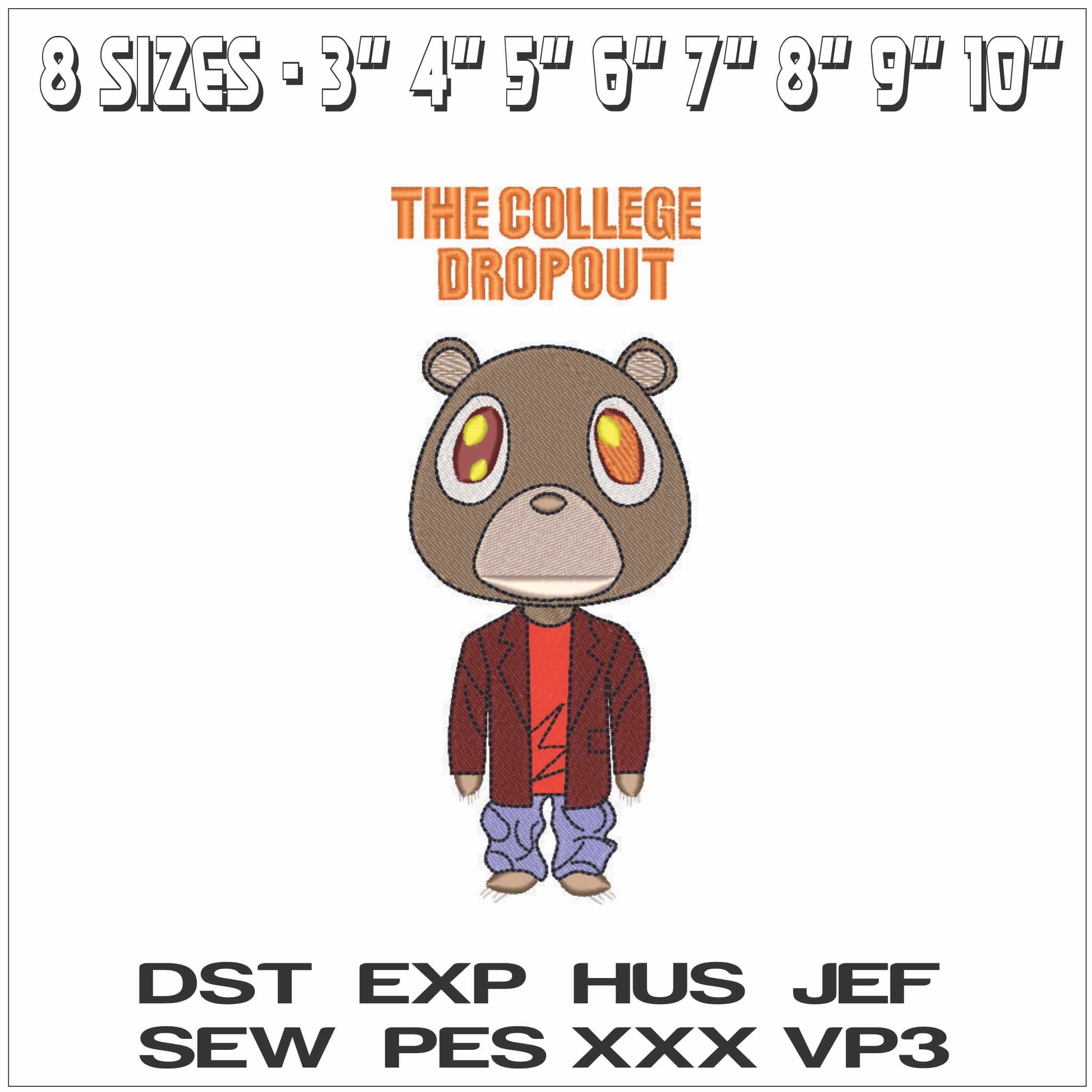 The College Dropout Kanye West Yeeze Designs- Elegant embroidery design file - instant download — view 2