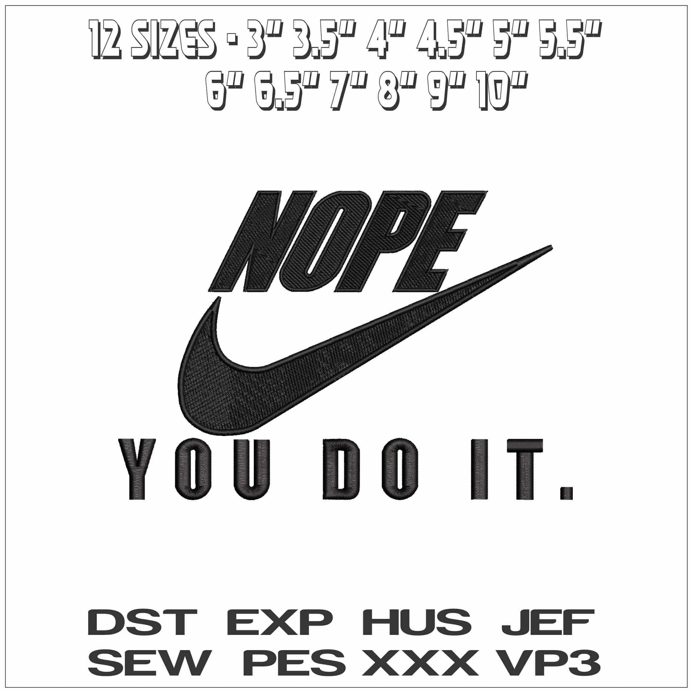 Nike Nope you do it- Elegant embroidery design file - instant download — view 2