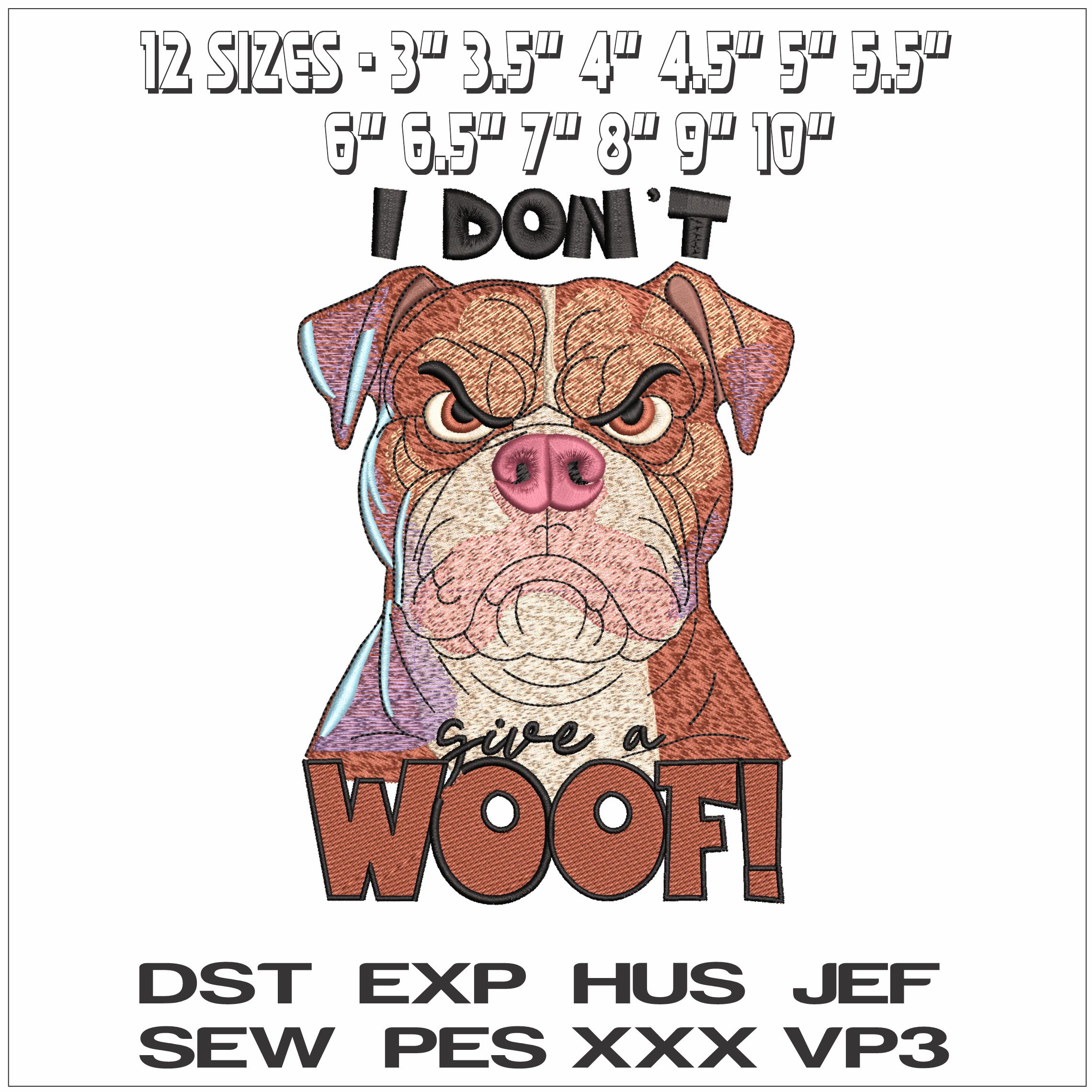I Dont give a Woof- Elegant embroidery design file - instant download — view 2
