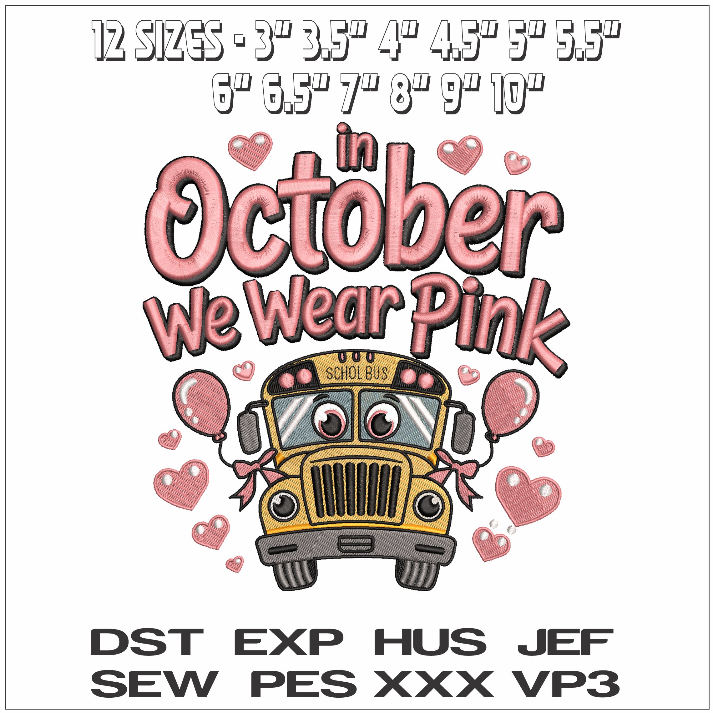 In October We Wear Pink School Bus- Elegant embroidery design file - instant download — view 2