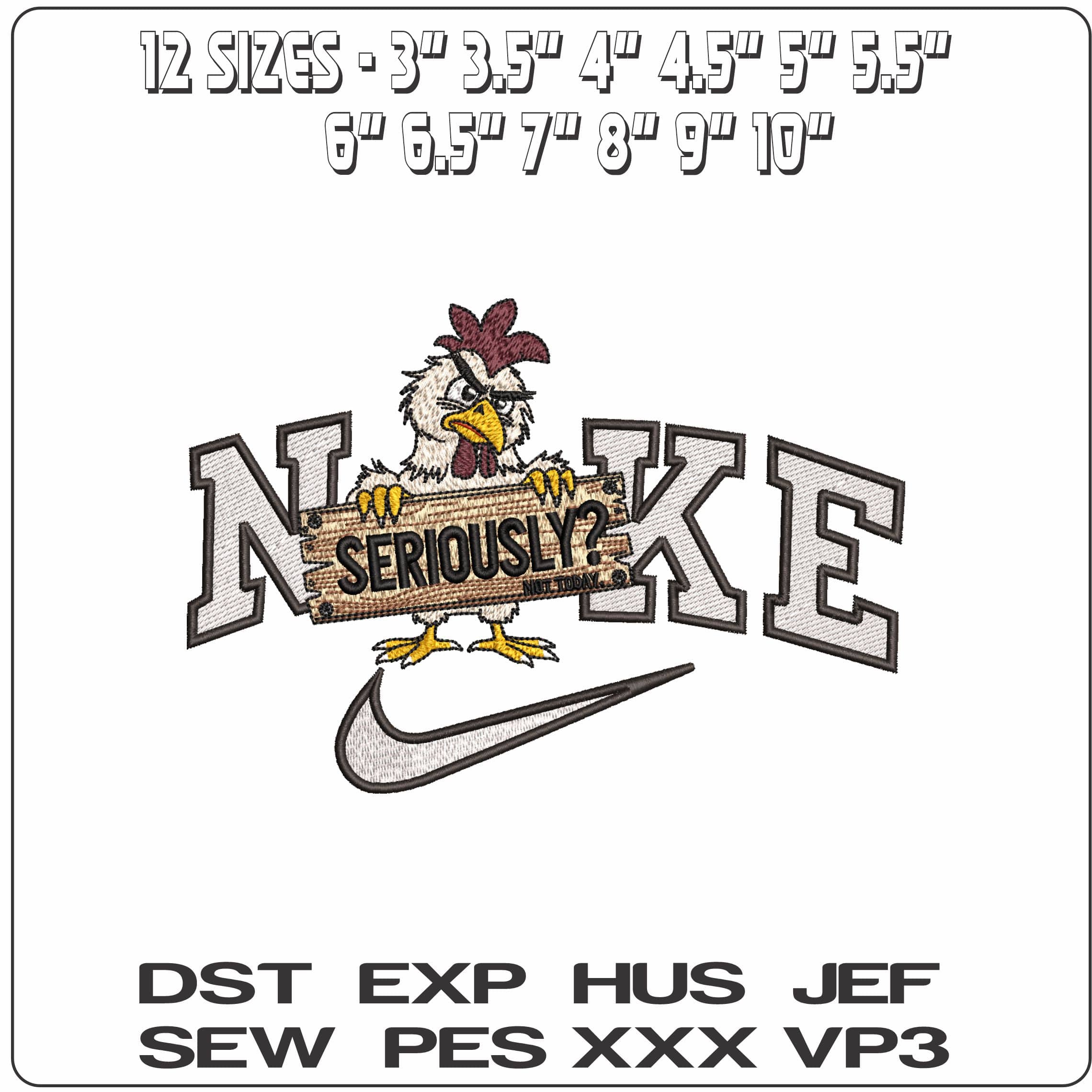 Nike Seriously not today Chicken- Elegant embroidery design file - instant download — view 2