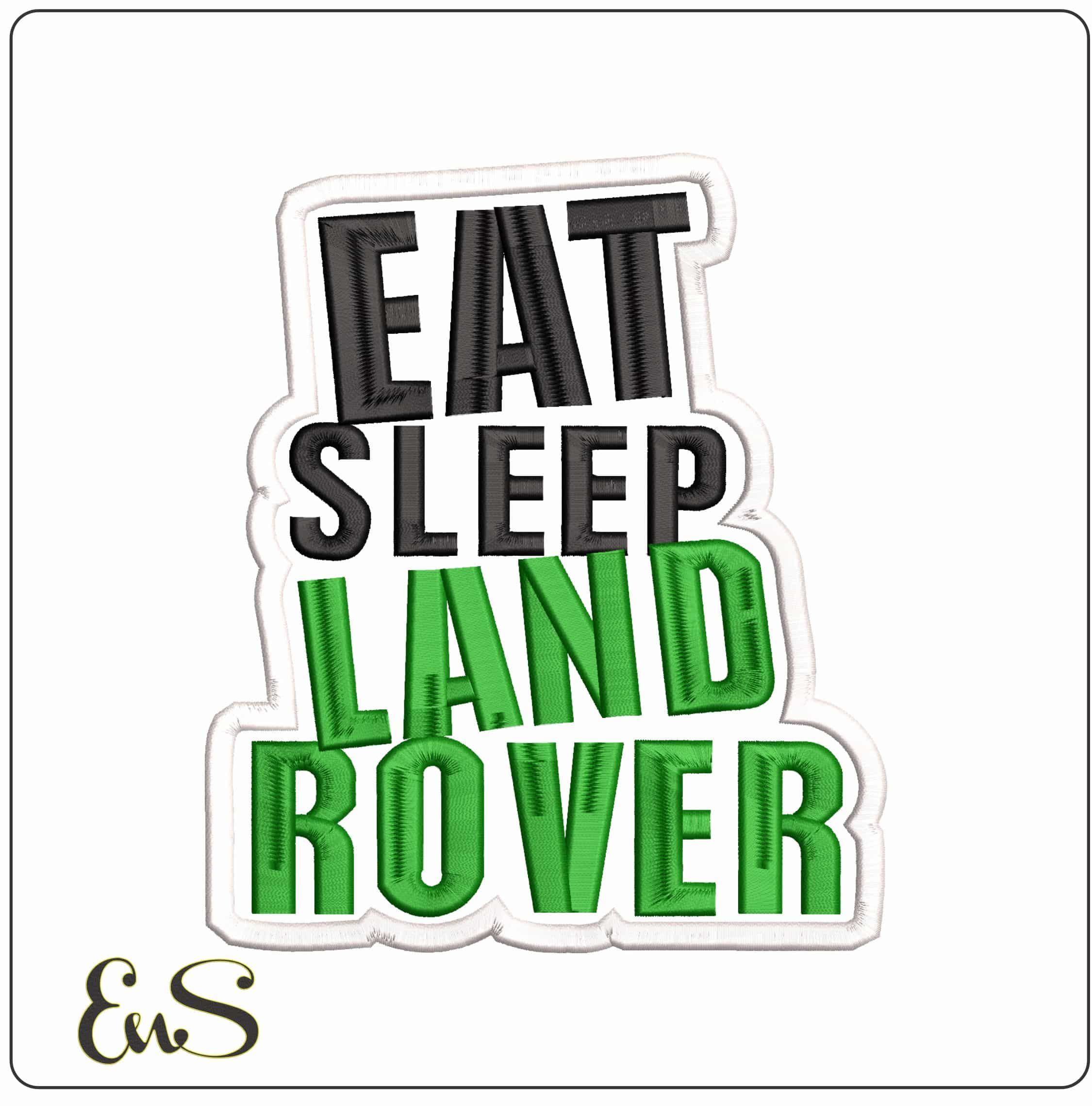 Eat Sleep Land Rover - Elegant embroidery design file - instant download