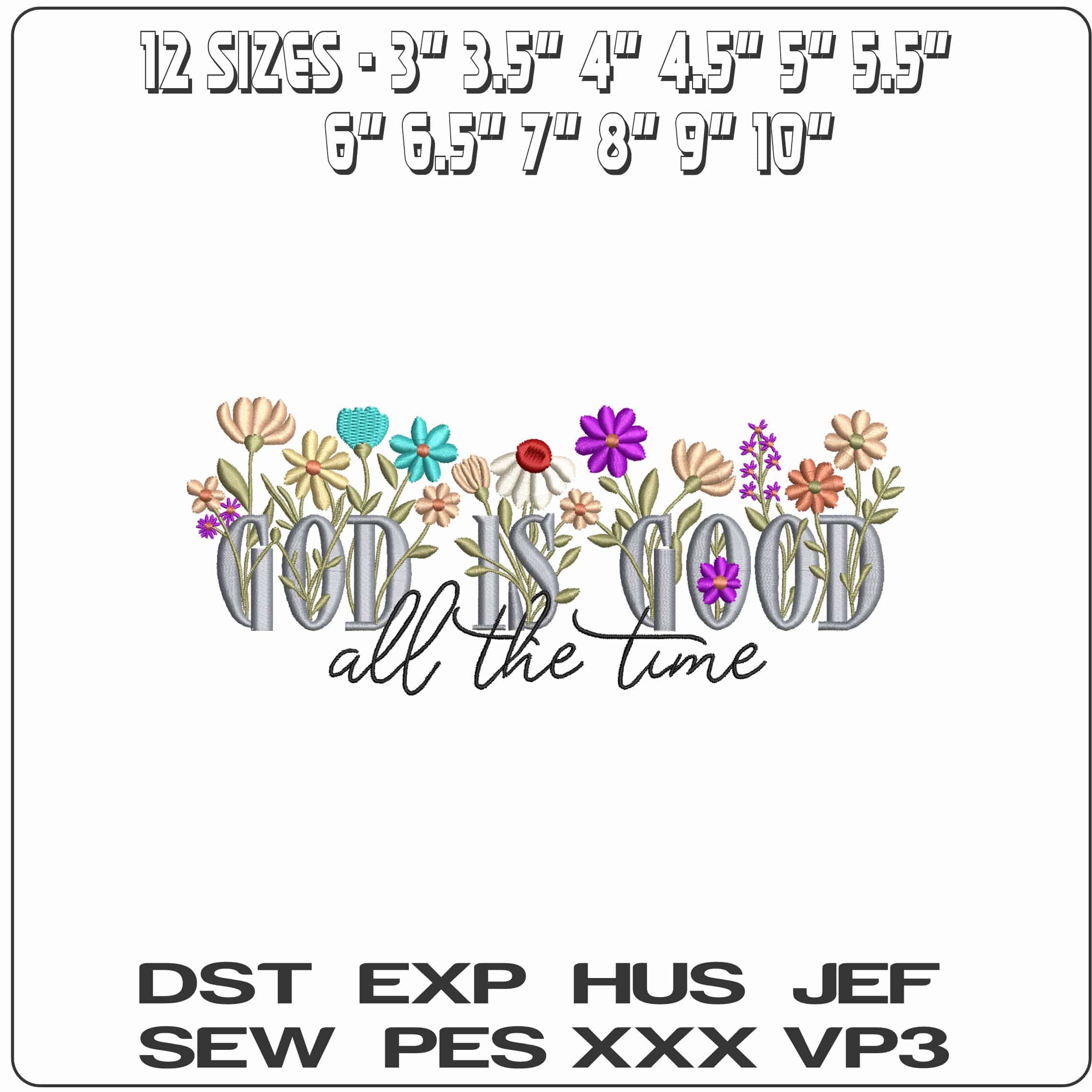 God is Good Flowers - Elegant embroidery design file - instant download — view 2