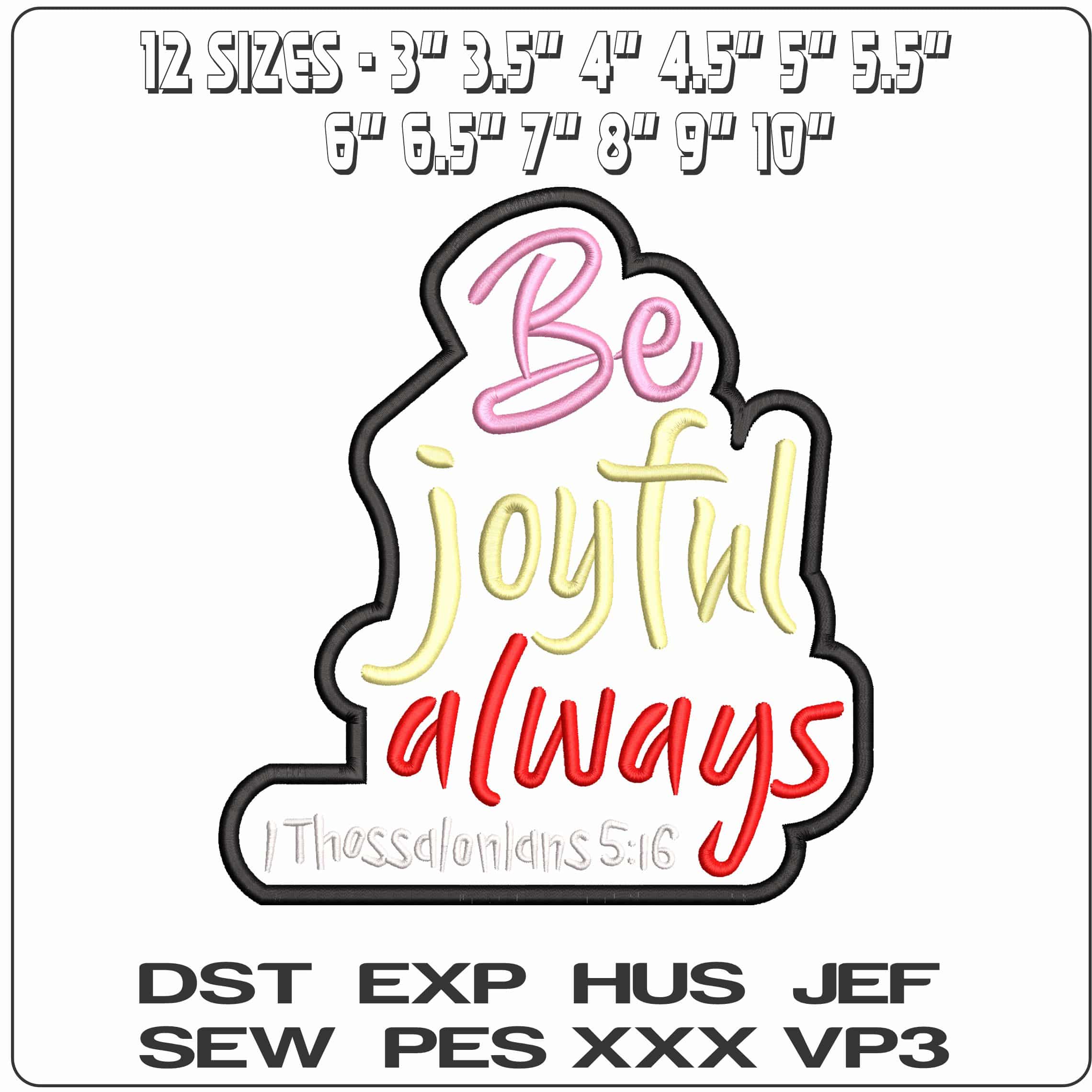 Be Joyful Always Proverb   - Elegant embroidery design file - instant download — view 2